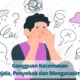 Cara Mengatasi Gangguan Kecemasan